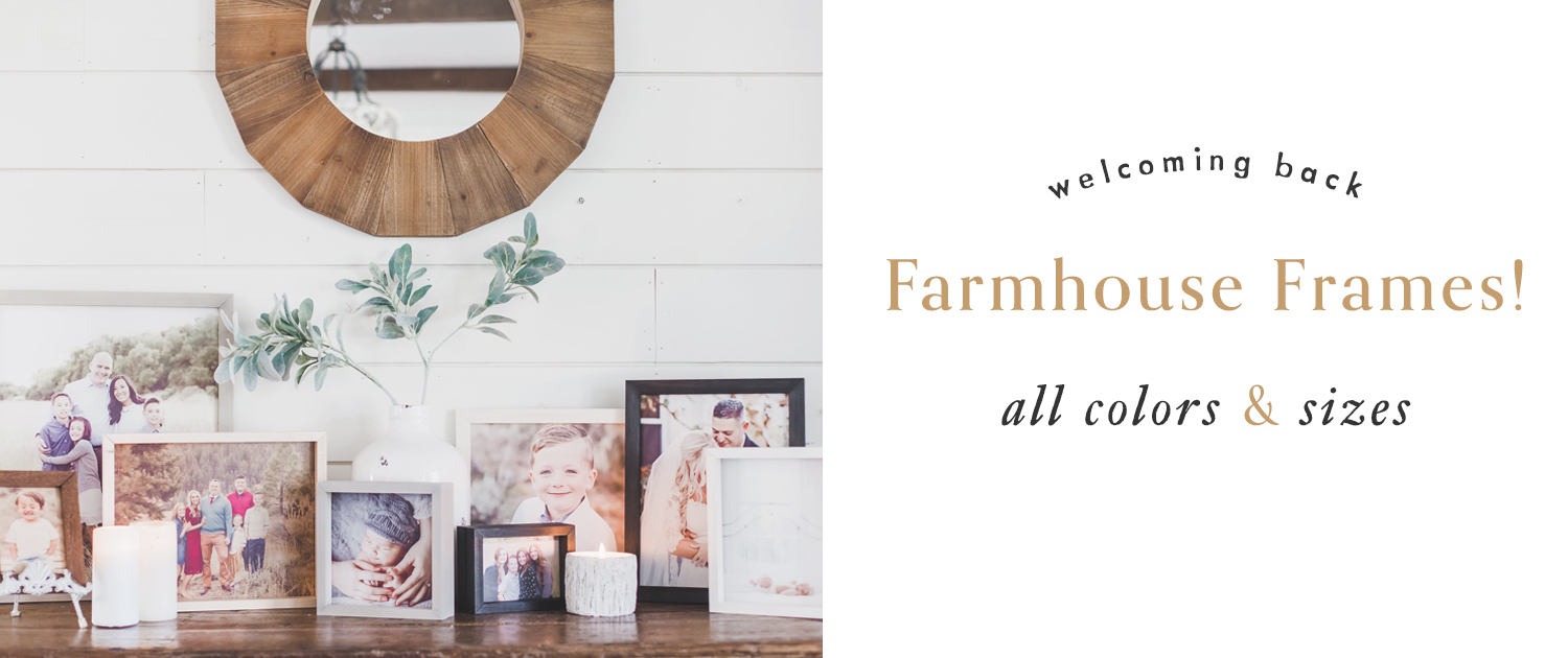 Farmhouse Frames are back!