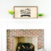 20×40 Framed Wood Sign Mantel