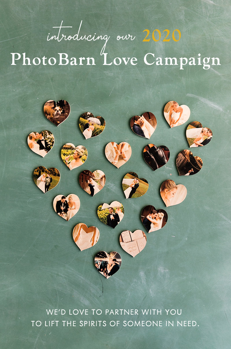 Introducing our 2020 PhotoBarn Love Campaign We'd love to partner with you to lift the spirits of someone in need.